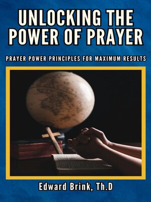 cover image of Unlocking the Power of Prayer